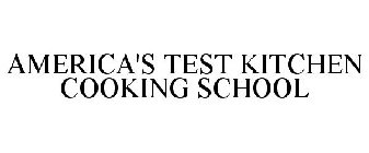 AMERICA'S TEST KITCHEN COOKING SCHOOL