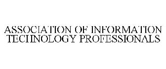 ASSOCIATION OF INFORMATION TECHNOLOGY PROFESSIONALS