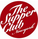 THE SUPPER CLUB NEW YORK