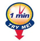1 MIN TRY ME!