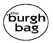 THE 'BURGH BAG