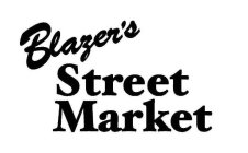 BLAZER'S STREET MARKET