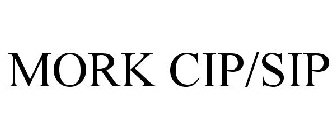 MORK CIP/SIP
