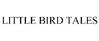 LITTLE BIRD TALES