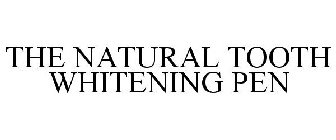THE NATURAL TOOTH WHITENING PEN