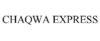 CHAQWA EXPRESS
