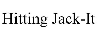 HITTING JACK-IT