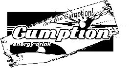 GET THE GUMPTION! GUMPTION ENERGY DRINK