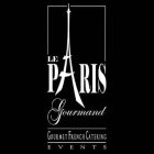 LE PARIS GOURMAND GOURMET FRENCH CATERING EVENTS
