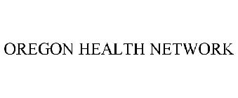 OREGON HEALTH NETWORK