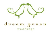 DREAM GREEN WEDDINGS