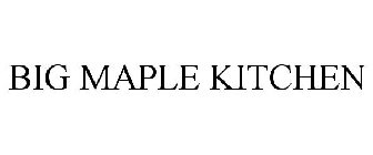 BIG MAPLE KITCHEN