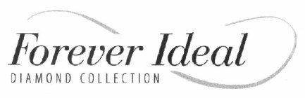 FOREVER IDEAL DIAMOND COLLECTION