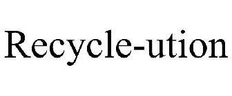 RECYCLE-UTION