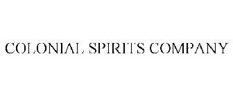 COLONIAL SPIRITS COMPANY