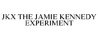 JKX THE JAMIE KENNEDY EXPERIMENT