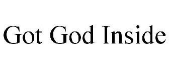 GOT GOD INSIDE