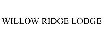 WILLOW RIDGE LODGE