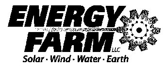 ENERGY FARM LLC SOLAR · WIND · WATER · EARTH