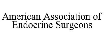 AMERICAN ASSOCIATION OF ENDOCRINE SURGEONS