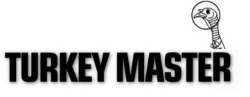 TURKEY MASTER
