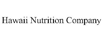 HAWAII NUTRITION COMPANY