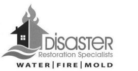 DISASTER RESTORATION SPECIALISTS WATER FIRE MOLD