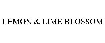 LEMON & LIME BLOSSOM