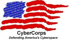 CYBERCORPS DEFENDING AMERICA'S CYBERSPACE