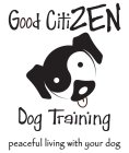 GOOD CITIZEN DOG TRAINING PEACEFUL LIVING WITH YOUR DOG