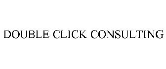 DOUBLE CLICK CONSULTING