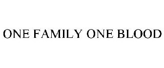 ONE FAMILY ONE BLOOD