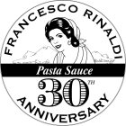 FRANCESCO RINALDI PASTA SAUCE 30TH ANNIVERSARY