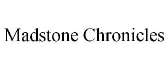 MADSTONE CHRONICLES