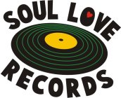SOUL LOVE RECORDS