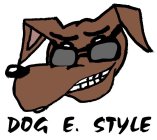 DOG E. STYLE