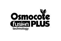 OSMOCOTE PLUS FUSION TECHNOLOGY