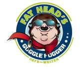 FAT HEAD'S GOGGLE FOGGER HEFE-WEIZEN