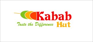 KABAB HUT TASTE THE DIFFERENCE