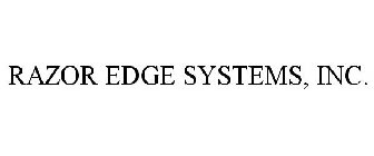 RAZOR EDGE SYSTEMS, INC.