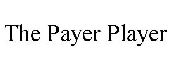 THE PAYER PLAYER