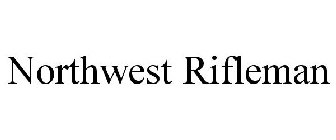 NORTHWEST RIFLEMAN