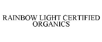 RAINBOW LIGHT CERTIFIED ORGANICS