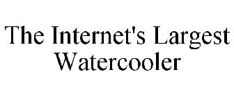 THE INTERNET'S LARGEST WATERCOOLER