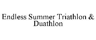 ENDLESS SUMMER TRIATHLON & DUATHLON