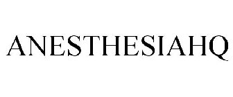 ANESTHESIAHQ