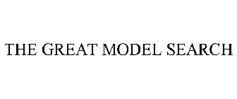 THE GREAT MODEL SEARCH