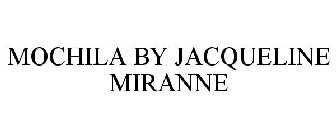 MOCHILA BY JACQUELINE MIRANNE
