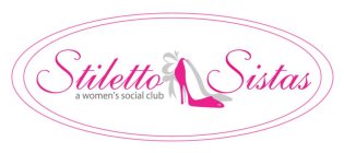 STILETTO SISTAS A WOMEN'S SOCIAL CLUB