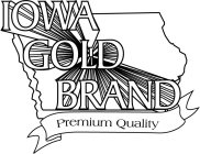 IOWA GOLD BRAND PREMIUM QUALITY